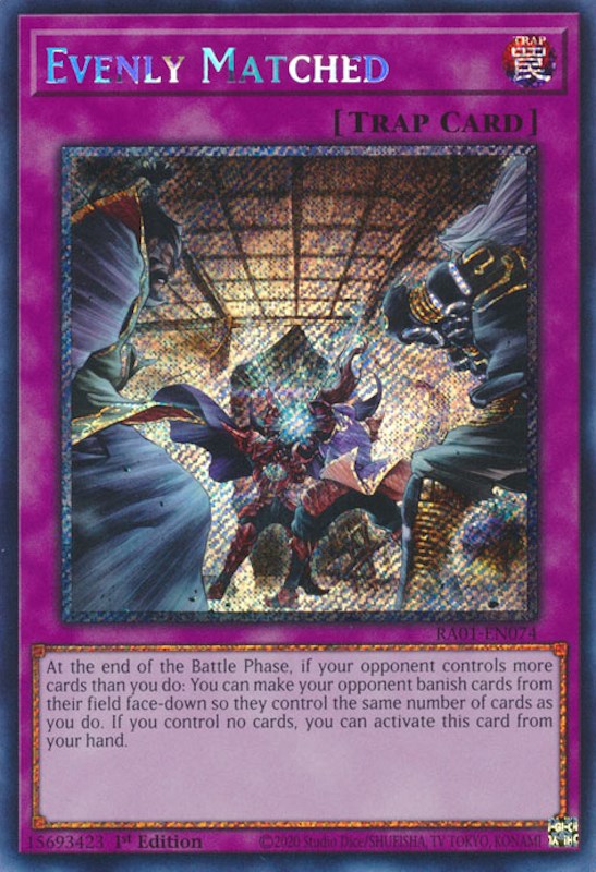 Evenly Matched [RA01-EN074] Platinum Secret Rare | Arkham Games and Comics