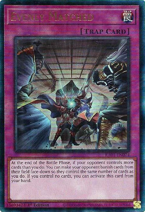 Evenly Matched [RA01-EN074] Prismatic Ultimate Rare | Arkham Games and Comics