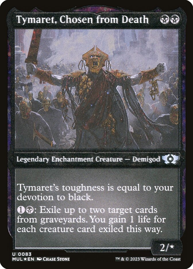 Tymaret, Chosen from Death (Foil Etched) [Multiverse Legends] | Arkham Games and Comics