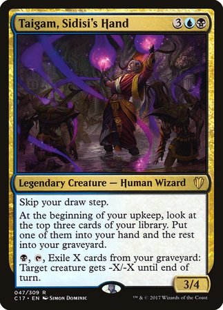 Taigam, Sidisi's Hand [Commander 2017] | Arkham Games and Comics