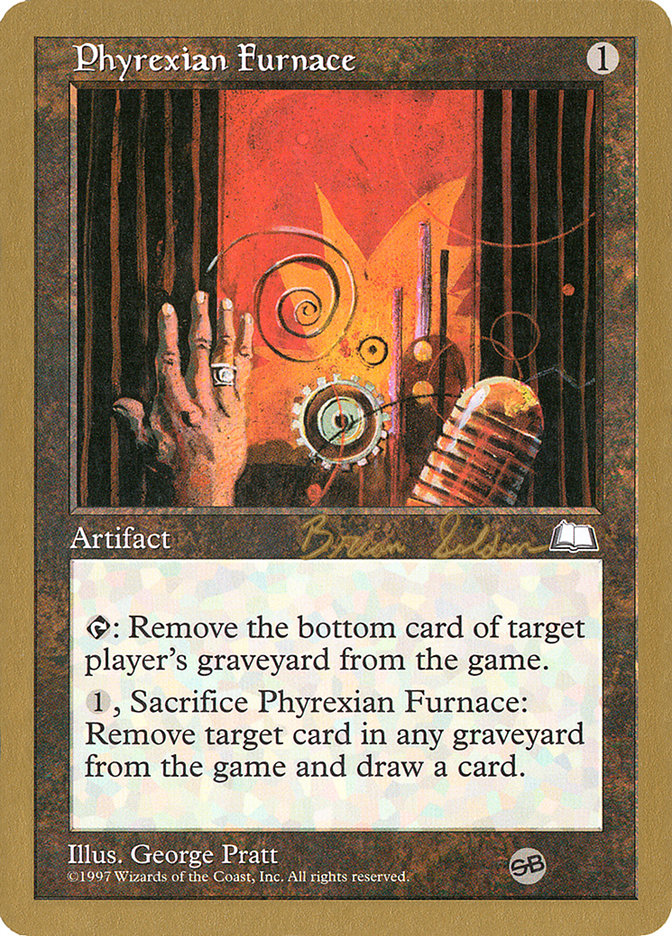 Phyrexian Furnace (Brian Selden) (SB) [World Championship Decks 1998] | Arkham Games and Comics