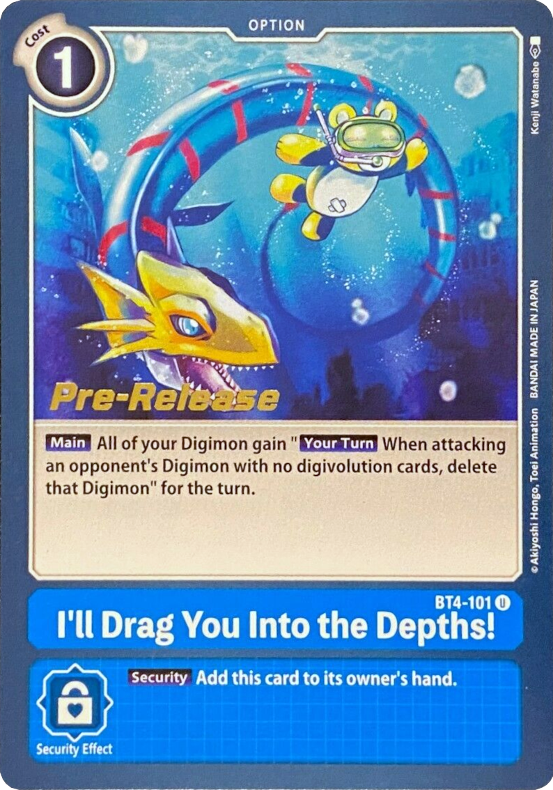 I'll Drag You Into the Depths! [BT4-101] [Great Legend Pre-Release Promos] | Arkham Games and Comics