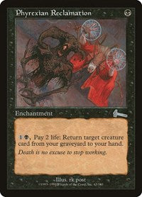 Phyrexian Reclamation [Urza's Legacy] | Arkham Games and Comics
