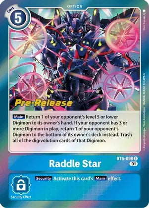 Raddle Star [BT6-098] [Double Diamond Pre-Release Cards] | Arkham Games and Comics