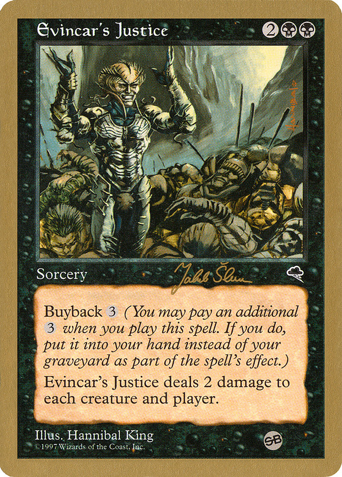 Evincar's Justice (Jakub Slemr) (SB) [World Championship Decks 1999] | Arkham Games and Comics