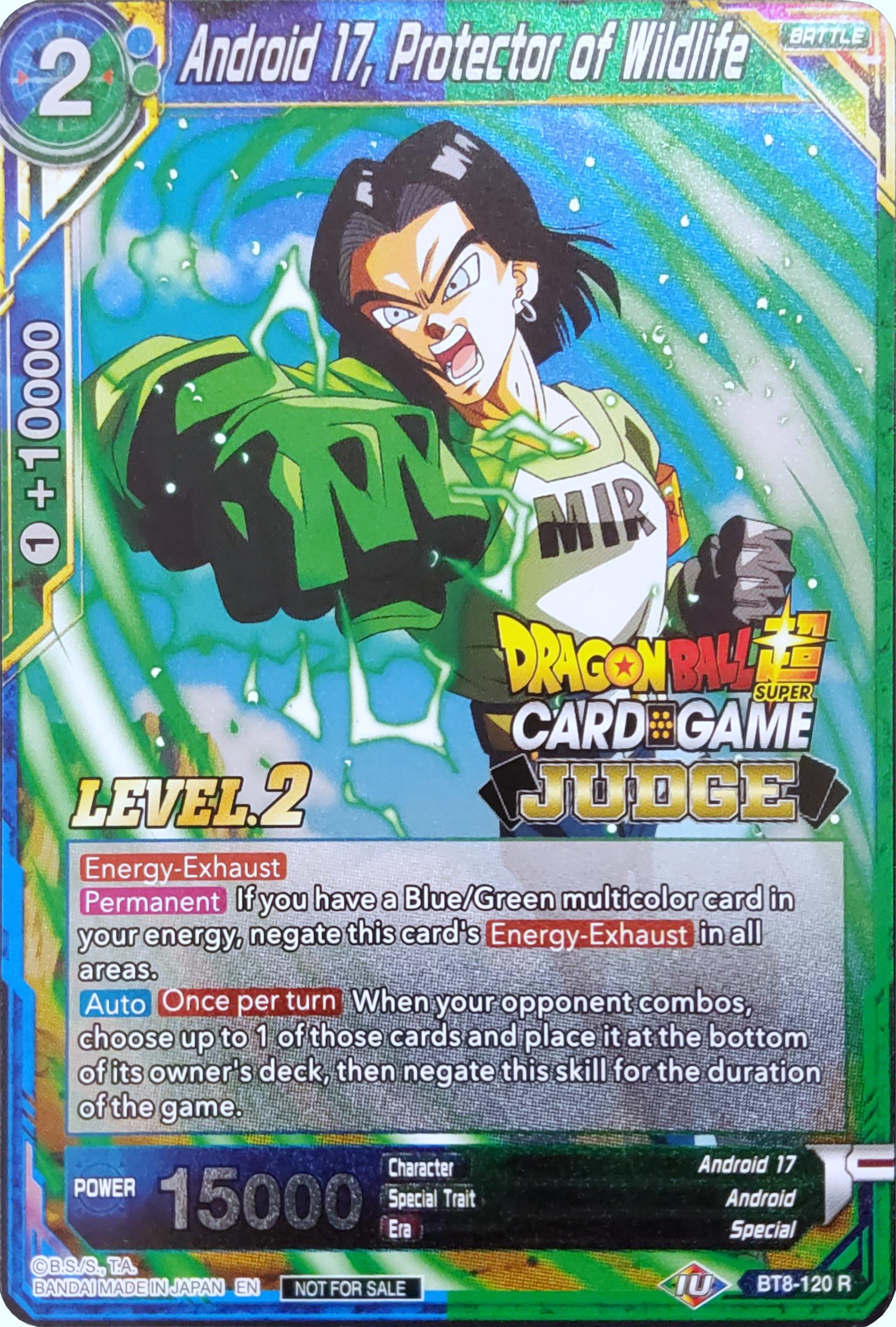 Android 17, Protector of Wildlife (Level 2) (BT8-120) [Judge Promotion Cards] | Arkham Games and Comics