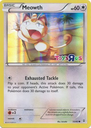 Meowth (53/83) (Toys R Us Promo) [XY: Generations] | Arkham Games and Comics