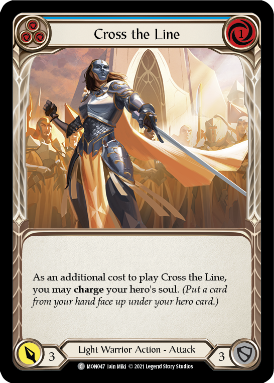 Cross the Line (Blue) [MON047] (Monarch)  1st Edition Normal | Arkham Games and Comics