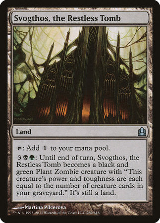 Svogthos, the Restless Tomb [Commander 2011] | Arkham Games and Comics