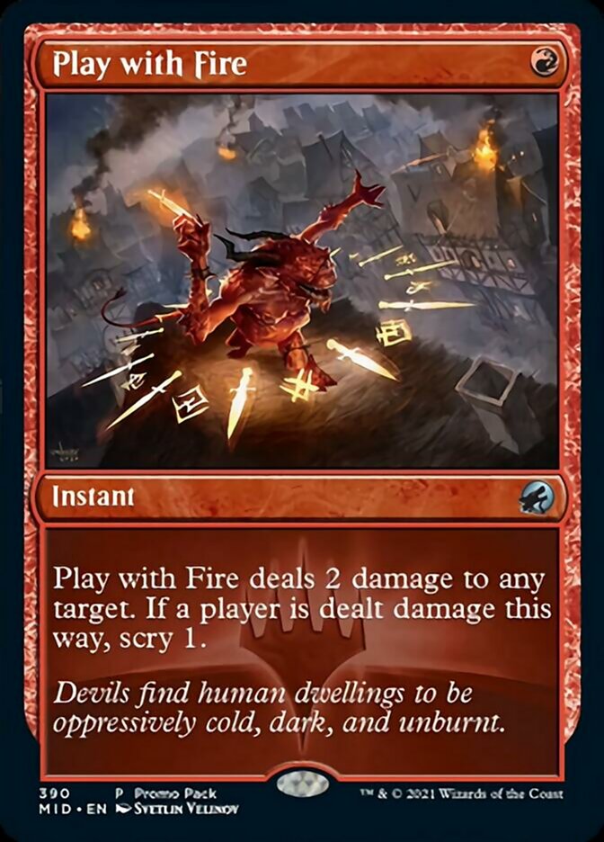 Play with Fire (Promo Pack) [Innistrad: Midnight Hunt Promos] | Arkham Games and Comics