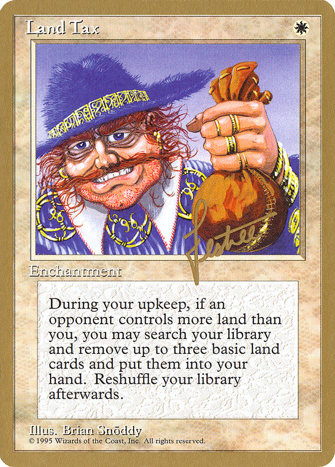 Land Tax (Bertrand Lestree) [Pro Tour Collector Set] | Arkham Games and Comics