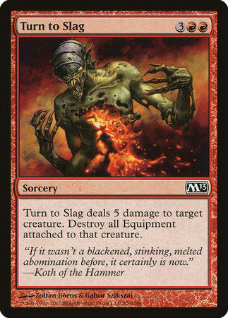 Turn to Slag [Magic 2013] | Arkham Games and Comics