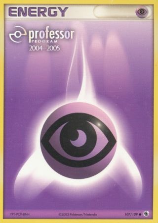 Psychic Energy (107/109) (2004 2005) [Professor Program Promos] | Arkham Games and Comics