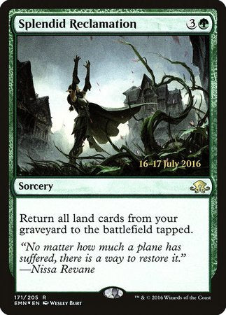 Splendid Reclamation [Eldritch Moon Promos] | Arkham Games and Comics