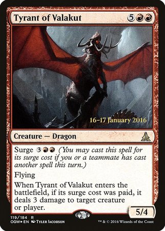 Tyrant of Valakut [Oath of the Gatewatch Promos] | Arkham Games and Comics