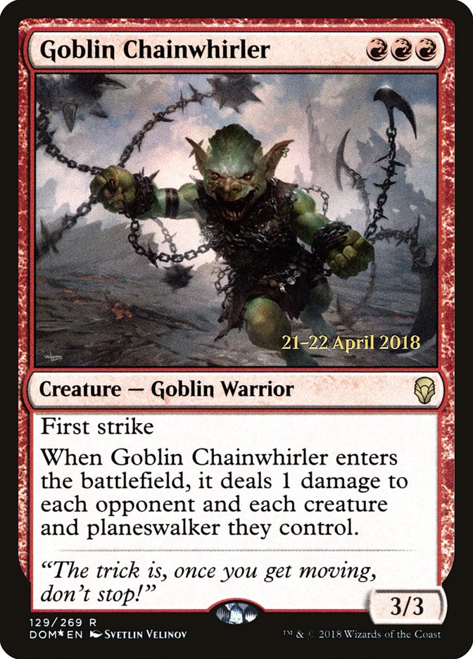 Goblin Chainwhirler  [Dominaria Prerelease Promos] | Arkham Games and Comics