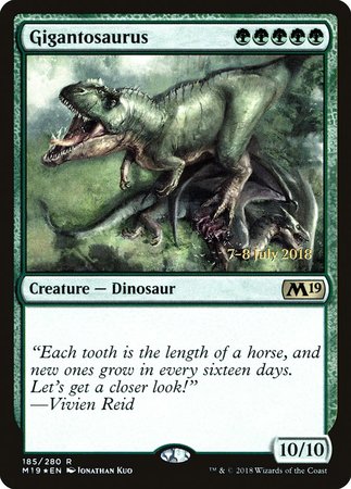 Gigantosaurus [Core Set 2019 Promos] | Arkham Games and Comics