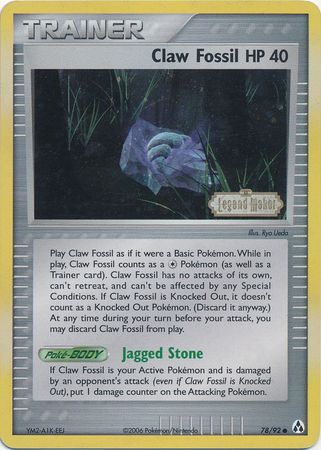 Claw Fossil (78/92) (Stamped) [EX: Legend Maker] | Arkham Games and Comics