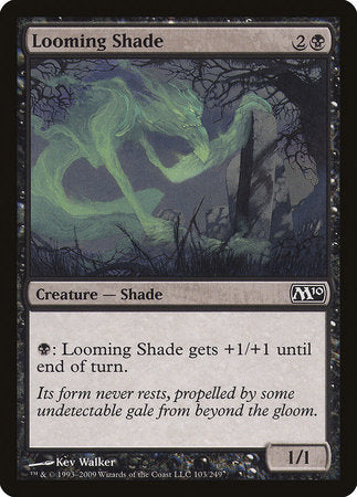 Looming Shade [Magic 2010] | Arkham Games and Comics