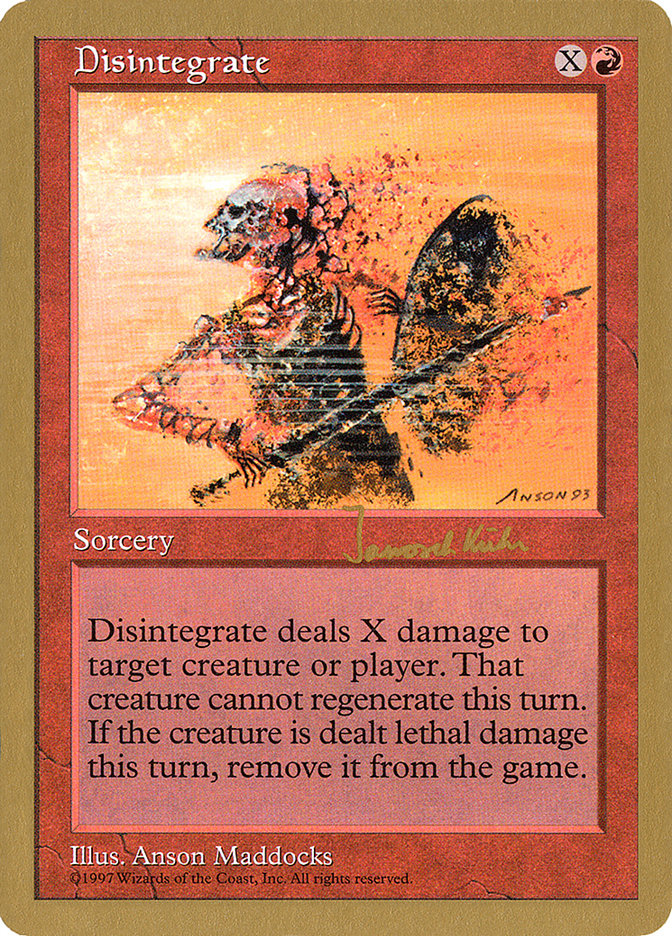 Disintegrate (Janosch Kuhn) [World Championship Decks 1997] | Arkham Games and Comics