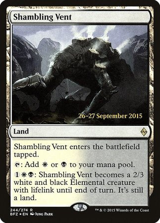 Shambling Vent [Battle for Zendikar Promos] | Arkham Games and Comics