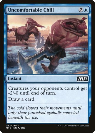 Uncomfortable Chill [Core Set 2019] | Arkham Games and Comics