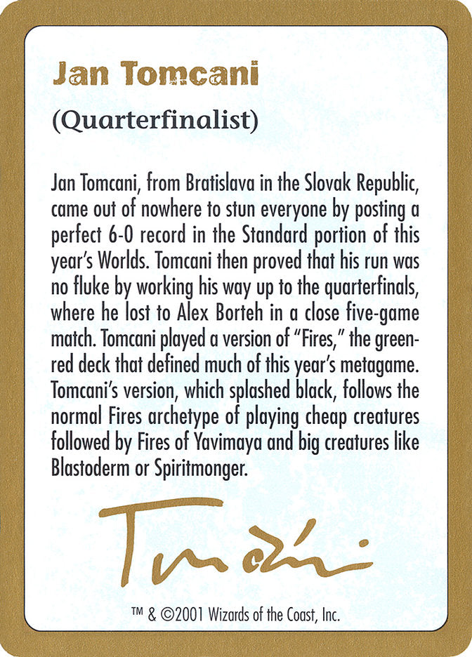 Jan Tomcani Bio [World Championship Decks 2001] | Arkham Games and Comics