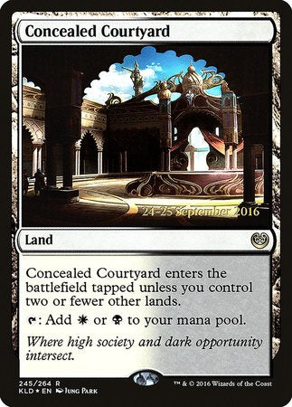 Concealed Courtyard [Kaladesh Promos] | Arkham Games and Comics