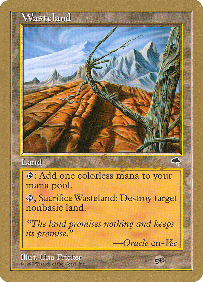 Wasteland (Randy Buehler) (SB) [World Championship Decks 1998] | Arkham Games and Comics