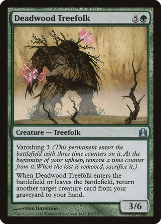 Deadwood Treefolk [Commander 2011] | Arkham Games and Comics