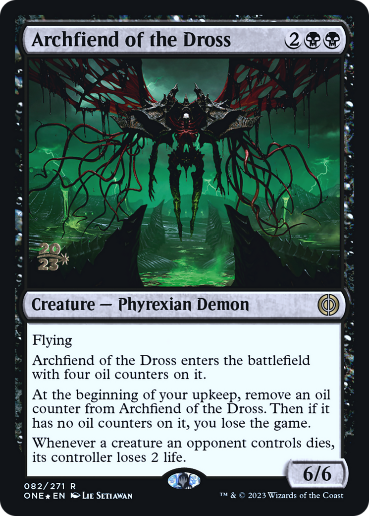 Archfiend of the Dross [Phyrexia: All Will Be One Prerelease Promos] | Arkham Games and Comics