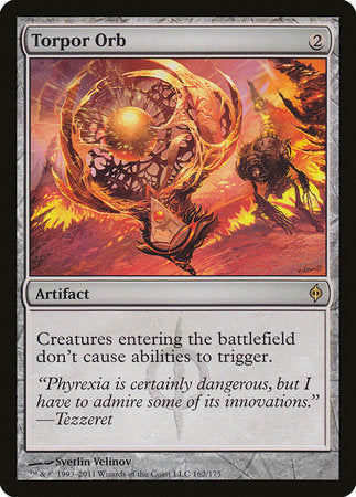 Torpor Orb [New Phyrexia] | Arkham Games and Comics