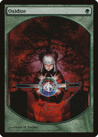 Oxidize [Magic Player Rewards 2005] | Arkham Games and Comics