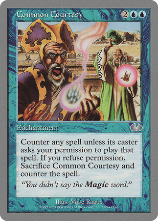 Common Courtesy [Unglued] | Arkham Games and Comics