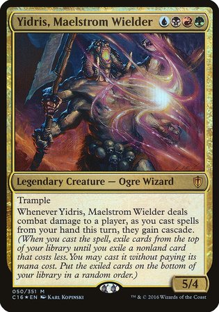 Yidris, Maelstrom Wielder (Commander 2016) [Commander 2016 Oversized] | Arkham Games and Comics