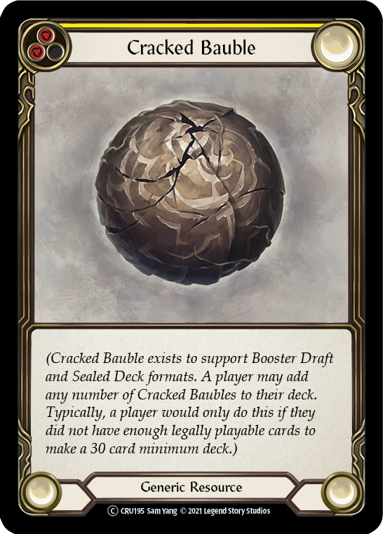 Cracked Bauble [U-CRU195] (Crucible of War Unlimited)  Unlimited Rainbow Foil | Arkham Games and Comics