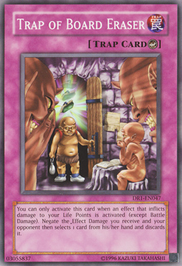 Trap of Board Eraser [DR1-EN047] Common | Arkham Games and Comics