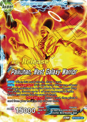 Paikuhan // Paikuhan, West Galaxy Warrior (BT18-031) [Dawn of the Z-Legends Prerelease Promos] | Arkham Games and Comics