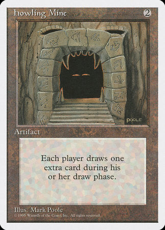 Howling Mine [Fourth Edition] | Arkham Games and Comics