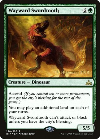 Wayward Swordtooth [Rivals of Ixalan Promos] | Arkham Games and Comics