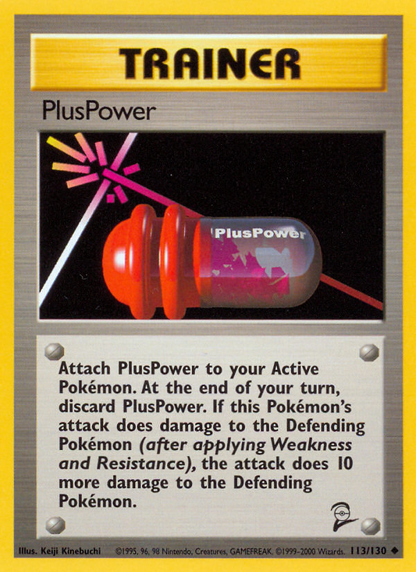 PlusPower (113/130) [Base Set 2] | Arkham Games and Comics