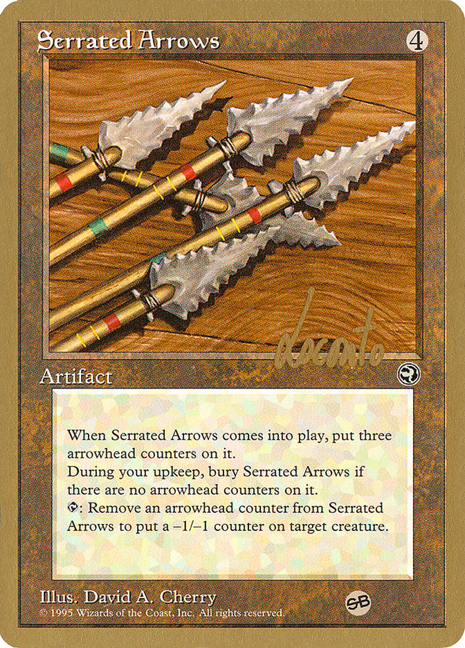 Serrated Arrows (Michael Loconto) (SB) [Pro Tour Collector Set] | Arkham Games and Comics