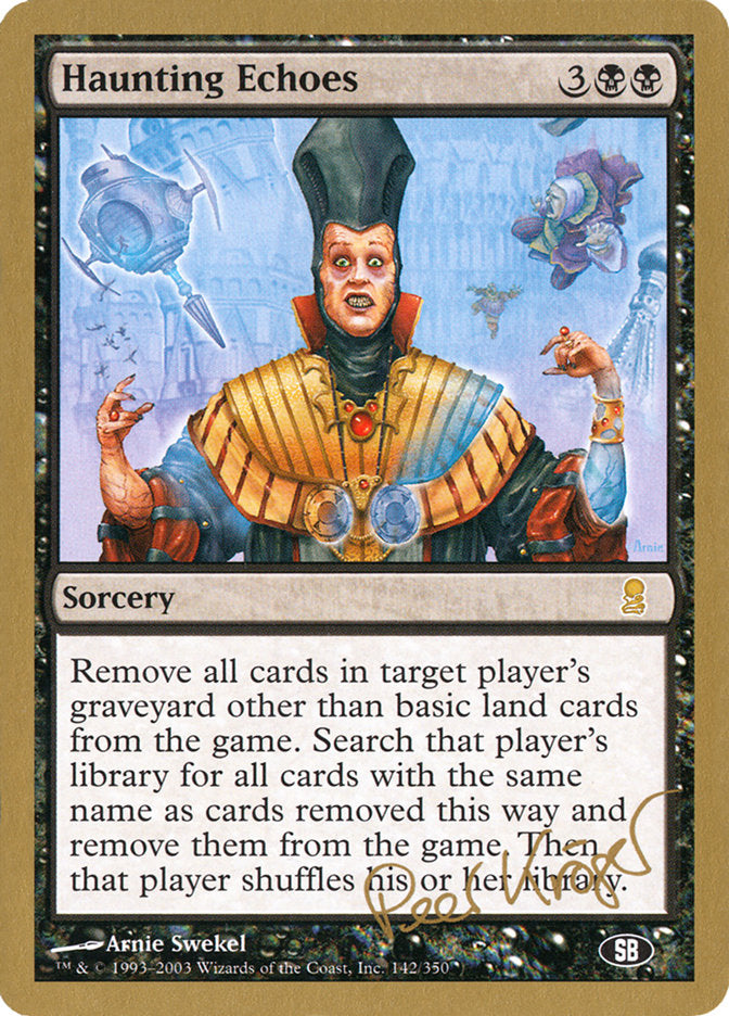 Haunting Echoes (Peer Kroger) (SB) [World Championship Decks 2003] | Arkham Games and Comics