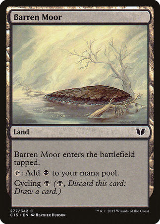 Barren Moor [Commander 2015] | Arkham Games and Comics