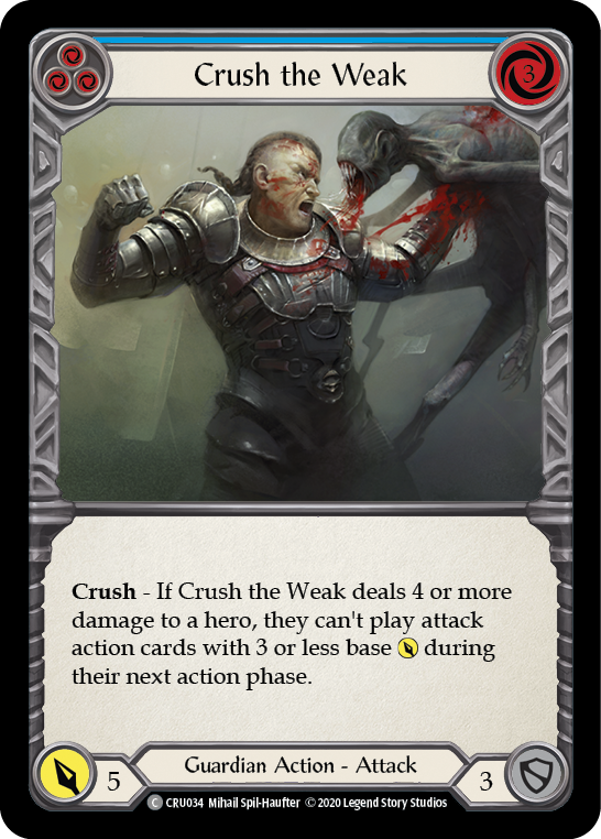 Crush the Weak (Blue) [CRU034] (Crucible of War)  1st Edition Rainbow Foil | Arkham Games and Comics