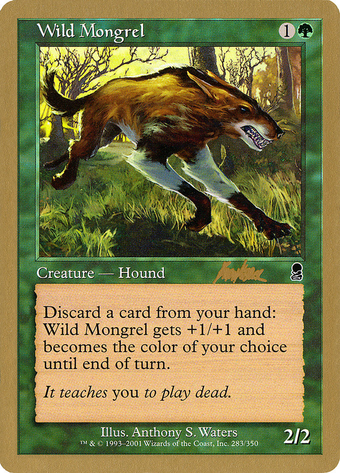 Wild Mongrel (Brian Kibler) [World Championship Decks 2002] | Arkham Games and Comics