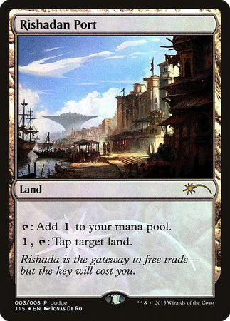 Rishadan Port [Judge Gift Cards 2015] | Arkham Games and Comics