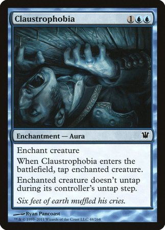 Claustrophobia [Innistrad] | Arkham Games and Comics