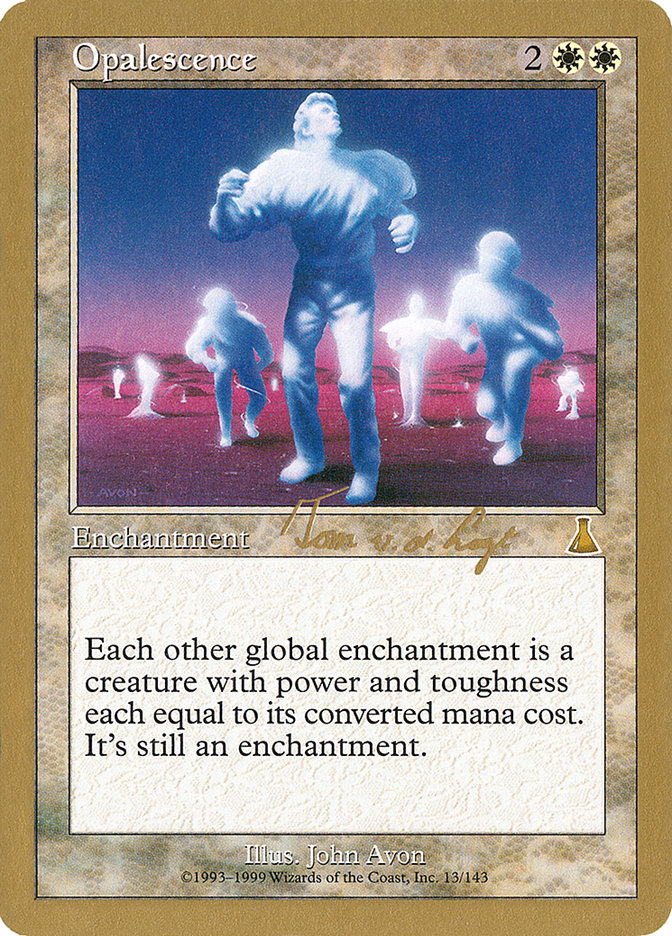 Opalescence (Tom van de Logt) [World Championship Decks 2000] | Arkham Games and Comics