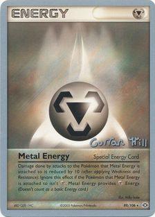 Metal Energy (88/106) (Bright Aura - Curran Hill's) [World Championships 2005] | Arkham Games and Comics